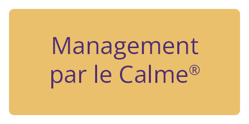 management par le calme